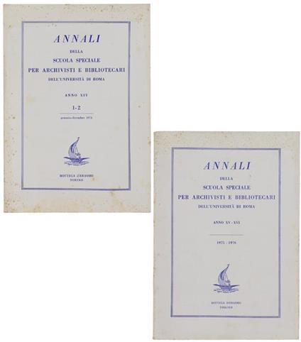 Annali Della Scuola Speciale Per Archivisti E Bibliotecari: Due Fascicoli: Anno Xiv - 1974 E Anno Xv-Xvi - 1975-1976 - copertina