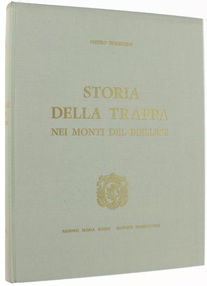 Storia Della Trappa Nei Monti Del Biellese - Pietro Torrione - copertina