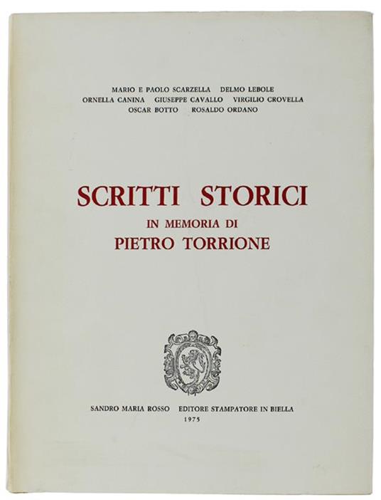 Scritti Storici In Memoria Di Pietro Torrione - copertina