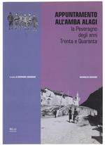 Appuntamento All'amba Alagi: La Peveragno Degli Anni Trenta E Quaranta. A Cura Di Giovanni Magnino