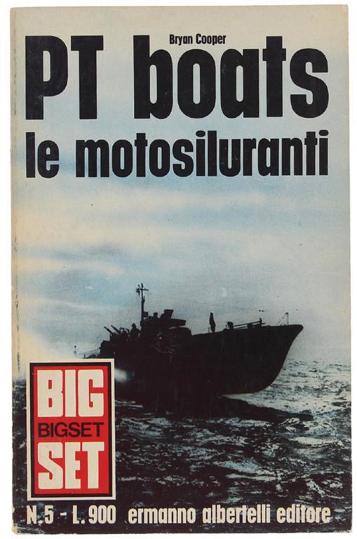 Pt Boats. Le Motosiluranti - Bryan Cooper - copertina