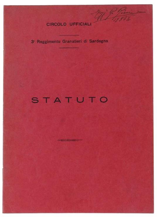 Circolo Ufficiali - 3° Reggimento Granatieri Di Sardegna - Statuto - A. Liberati - copertina