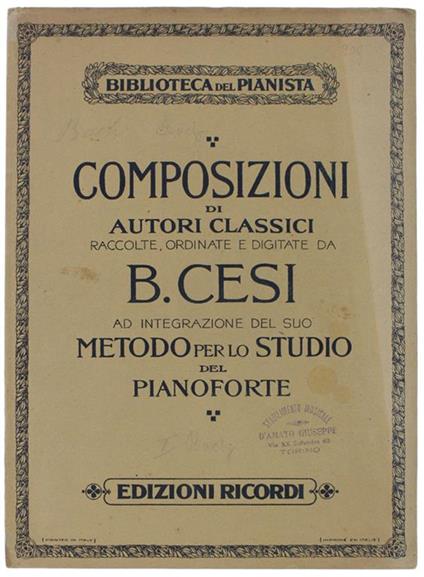 Metodo Per Lo Studio Del Pianoforte. Composizioni Di Gio. Seb. Bach. Libro I: Piccoli Preludi E Fughette - Beniamino Cesi - copertina