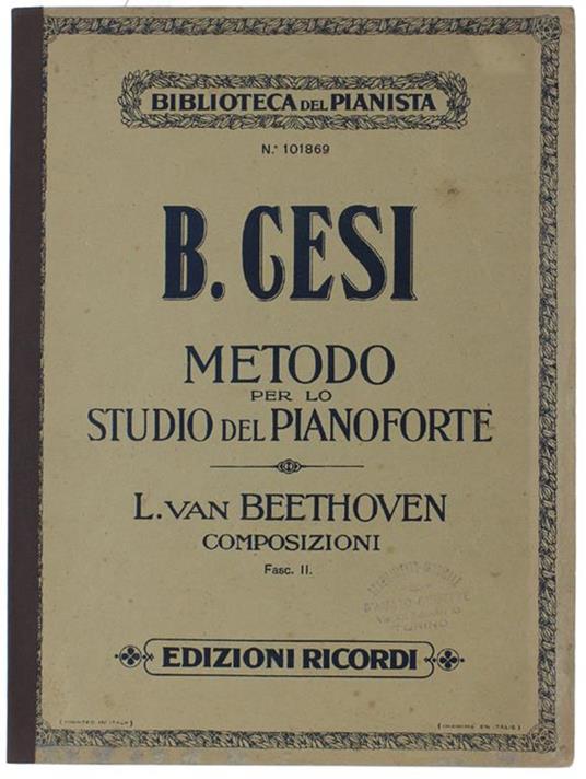 Metodo Per Lo Studio Del Pianoforte. Composizioni Di L. Van Beethoven (Contenuto: Vedi Foto Dell'indice) - Beniamino Cesi - copertina