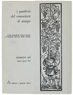 I Quaderni Del Conoscitore di Stampe. N.6. Rivista bimestrale storica tecnica e d'attualità dell'arte della stampa