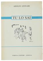 Tu Lo Sai. Meditazioni in versi liberi