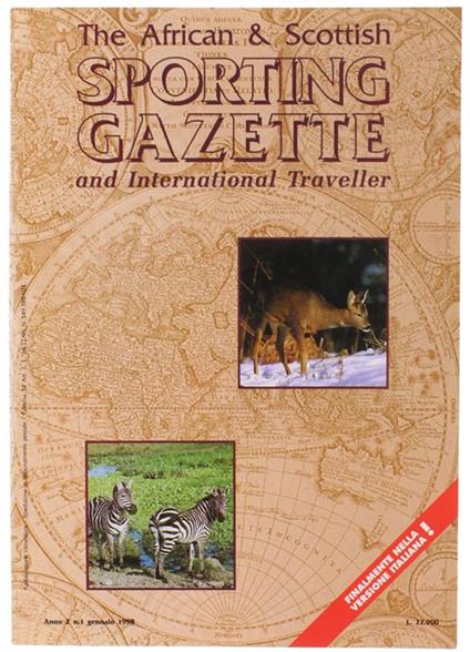 The African & Scottish Sporting Gazette And International Traveller (Versione Italiana). Anno 2 n. 1 gennaio 1998 - copertina