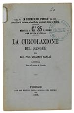 La Circolazione Del Sangue. Lettura fatta all'Ateneo di Venezia