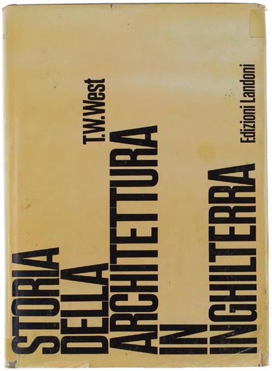 Storia Della Architettura In Inghilterra - T. W. West - copertina