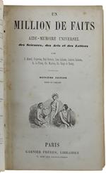 Un Million De Faits. Aide-Mémoire Universel Des Sciences, Des Arts Et Des Lettres. Huitième Édition