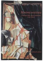 Minima Restituta. Catalogo Delle Opere Restaurate (1987-2003)