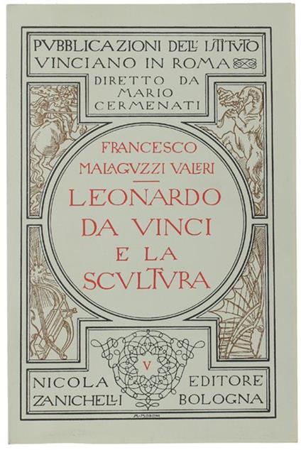 Leonardo Da Vinci E La Scultura - Francesco Malaguzzi Valeri - copertina