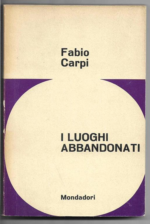 I luoghi abbandonati - Fabio Carpi - copertina