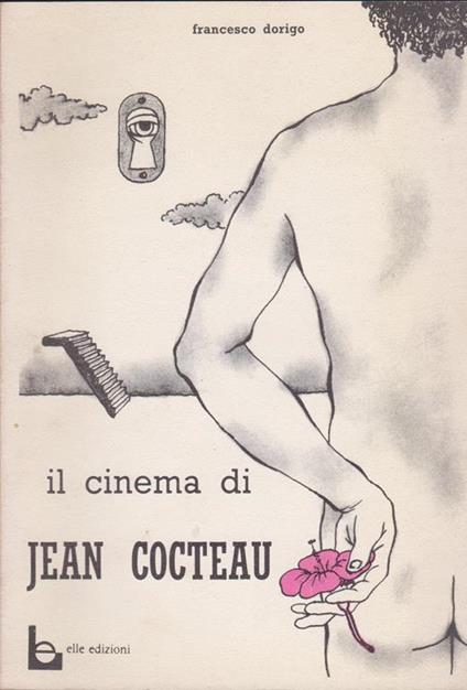 Il cinema di Jean Cocteau (stampa 1982) - Francesco Dorigo - copertina