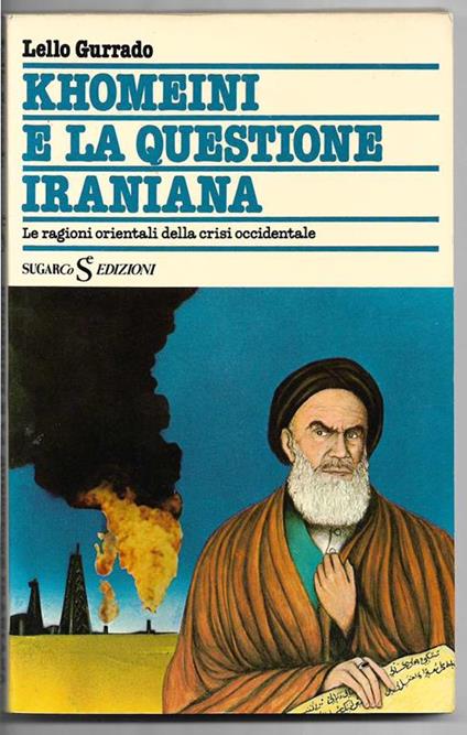 Khomeini e la questione iraniana (stampa 1980) - Lello Gurrado - copertina