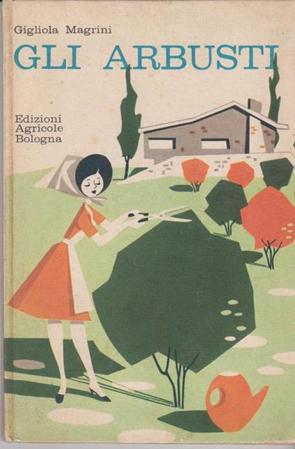 Gli arbusti - Gigliola Magrini - copertina