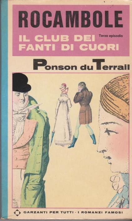 Rocambole III: Il club dei fanti di cuori - Pierre Alexis Ponson du Terrail - copertina
