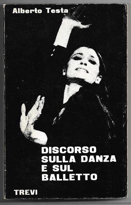 Discorso sulla danza e sul balletto - Alberto Testa - copertina