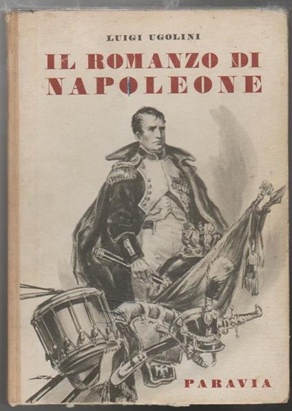 Il romanzo di Napoleone - Luigi Ugolini - copertina