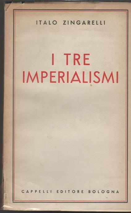 I tre imperialismi - Italo Zingarelli - copertina