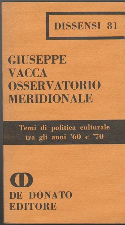 Osservatorio meridionale Temi di politica culturale tra gli anni '60 e '70 (stampa 1977) - Giuseppe Vacca - copertina