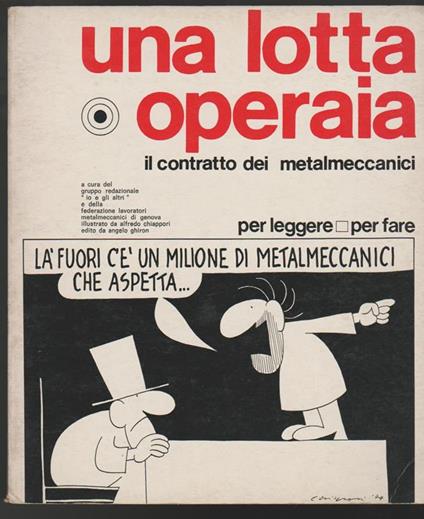 Una lotta operaia Il contratto dei metalmeccanici (stampa 1974) - copertina