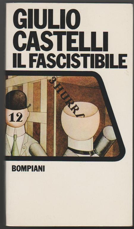 Il fascistibile (stampa 1973) - Giulio Castelli - copertina