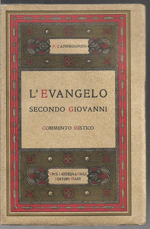L' Evangelo secondo Giovanni (Commento mistico) - Pietro Zanfrognini - copertina