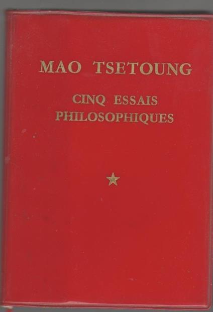 Cinq essais philosophiques - Tse-tung Mao - copertina