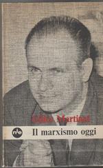 Il marxismo oggi o le contraddizioni del socialismo