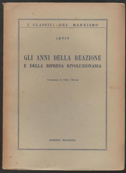 Gli anni della reazione e della ripresa rivoluzionaria - Lenin - copertina