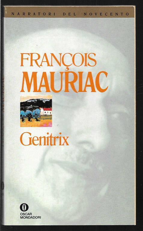 Genitrix Introduzione di Maurizio Vitta - François Mauriac - copertina