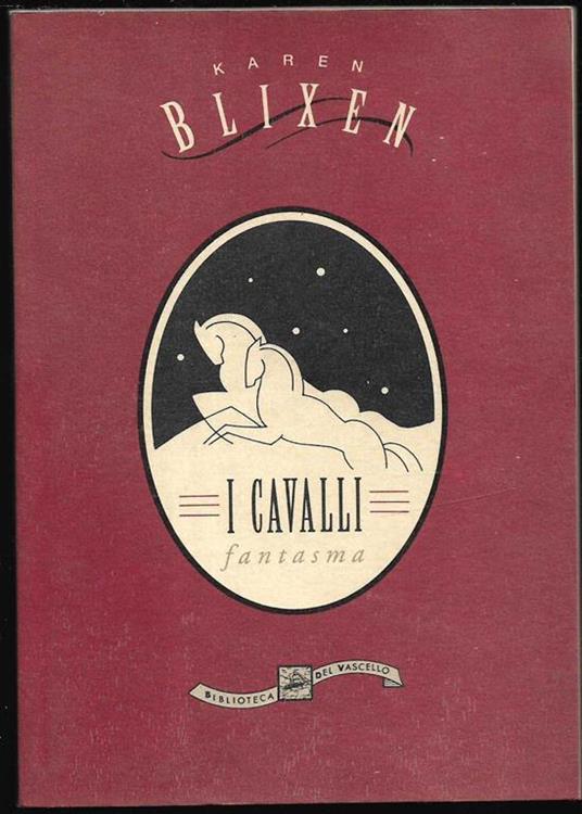 I cavalli fantasma (stampa 1993) - Karen Blixen - copertina