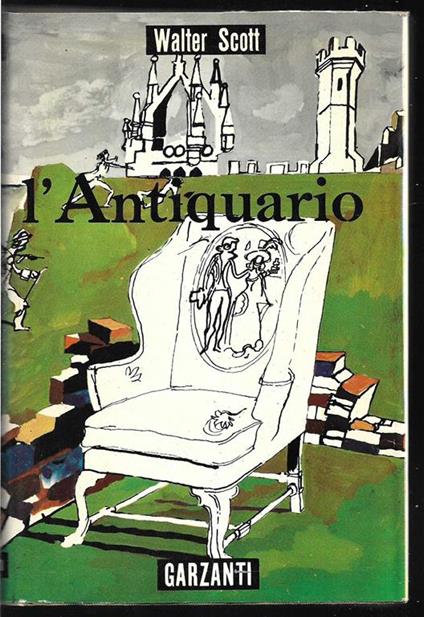 L' antiquario Prefazione di Giorgio Manganelli - Walter Scott - copertina