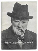 Do you know Mr. Churchill?