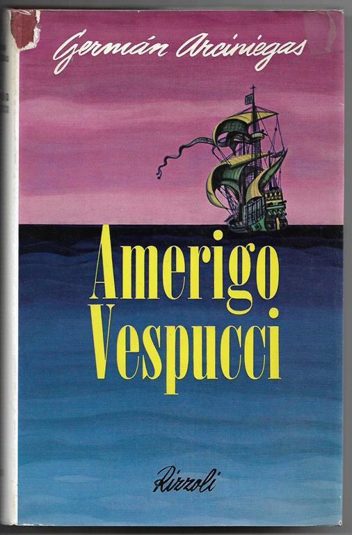 Amerigo Vespucci - Germàn Arciniegas - copertina