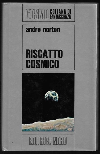 Riscatto cosmico - André Norton - copertina