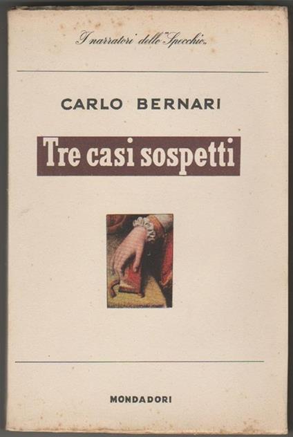 Tre casi sospetti - Carlo Bernari - copertina