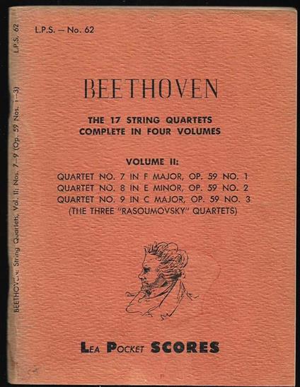 Beethoven The 17 String Quartets complete in four volumes Volume II Quartet no. 7 in F Major, op. 59 no. 1 - no. 8 in E minor, op. 59 no. 2 - no. 9 in C Major, op. 59 no. 3 (The three Rasoumovsky Quartets) Urtext Edition - Ludwig van Beethoven - copertina