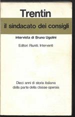 Il sindacato dei consigli Intervista di Bruno Ugolini