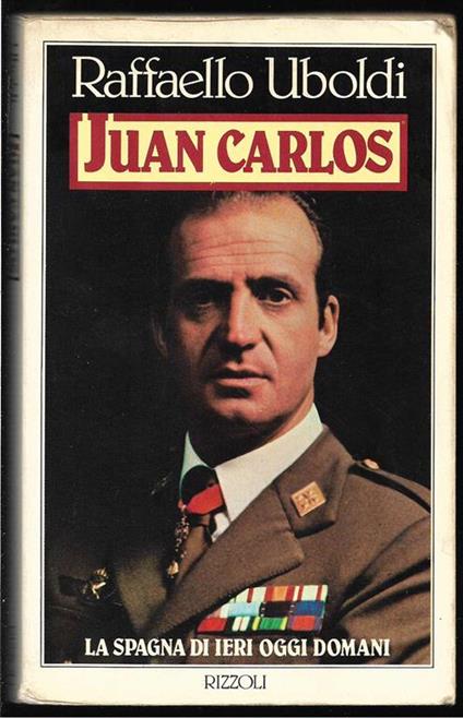 Juan Carlos - Raffaello Uboldi - copertina