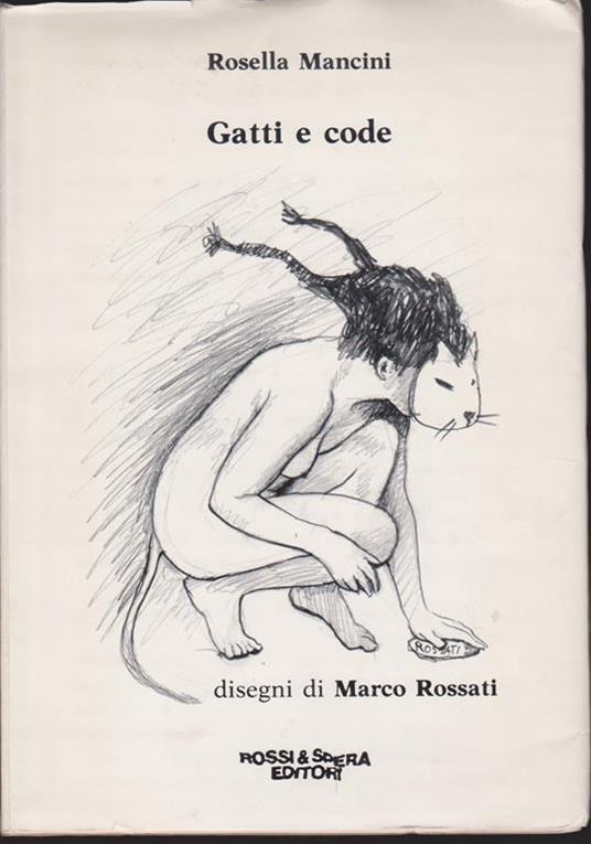 Gatti e code disegni di Marco Rossati - Rosella Mancini - copertina