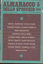 Almanacco dello specchio n. 5 - 1976 A cura di Marco Forti con la collaborazione di Giuseppe Pontiggia Comitato di lettura Giansiro Ferrata, Giovanni Raboni, Vittorio Sereni