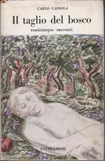 Il taglio del bosco Venticinque racconti