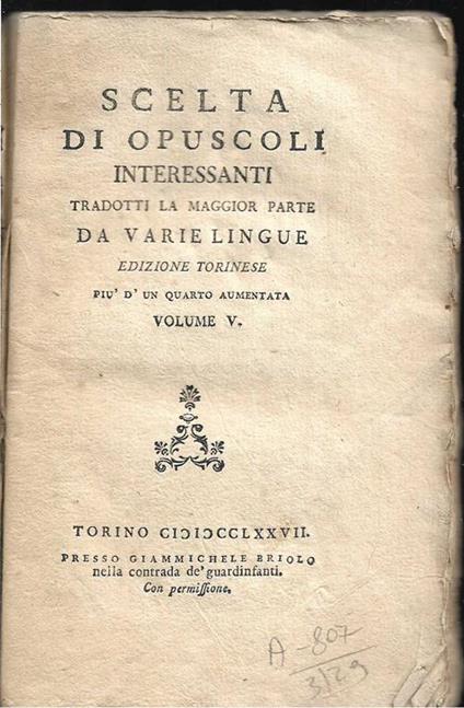 Scelta di opuscoli interessanti tradotti la maggior parte da varie lingue Edizione torinese più d'un quarto aumentata Volume V - Annibale Beccaria - copertina