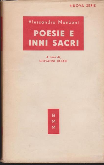 Poesie e Inni sacri A cura di Giovanni Cesari - Alessandro Manzoni - copertina