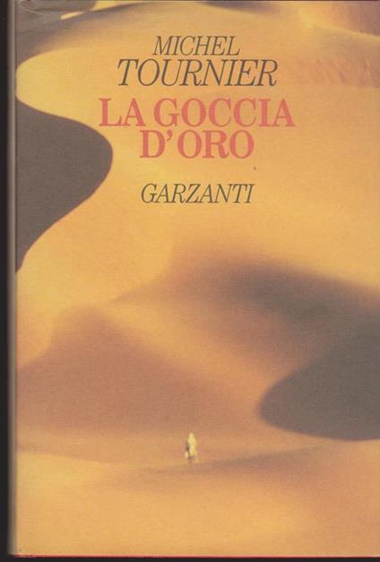 La goccia d'oro - Michel Tournier - copertina