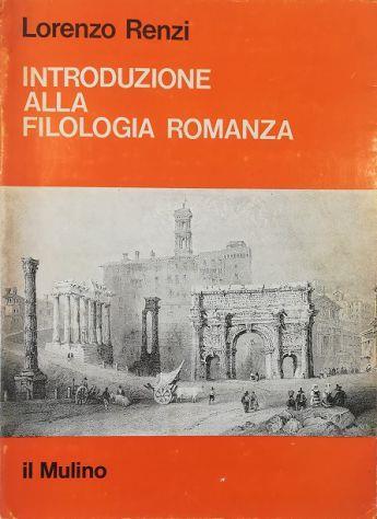Introduzione alla filologia romanza - Lorenzo Renzi - copertina