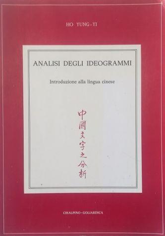 Analisi degli ideogrammi Introduzione alla lingua cinese - Yung-Yi Ho - copertina