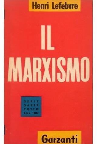 Il marxismo visto da un marxista - Henri Lefebvre - copertina